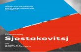 Sjostakovitsj Symfonie uit 1936 en de eerste uitvoering van de opera Lady Macbeth uit het district Mtsensk die in zijn nieuwe redactie de naam Katerina Izmajlova kreeg.