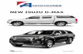 NEW ISUZU D-MAX - Auto Access€¦ · 4 Isuzu D-Max Isuzu D-Max 2012 3. Hardtop Alpha GSE Specificaties: Een volledig uitgeruste hardtop: - Alpha GSE DC in standaard-wit / gespoten
