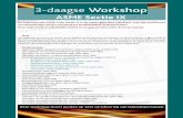 ASME 2013-2014 Oaak 1 26-09-13 12:34 Pagia 1 3-daagse … 3-daagse workshop 2013-2014.pdf · • Opmaken van lassers- en operatorkwalificaties, (QW-484) • Behandeling lasprocessen