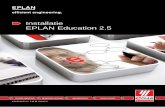 Installatie EPLAN Education 2 - eplandata.be€¦ · Installatie EPLAN Education 2.5 2 Inleiding Het doel van dit document is om u te begeleiden bij de installatie van EPLAN Platform