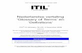 Nederlandse vertaling ‘Glossary of Terms’ en ‘Definitions’® V3 Glossary NLv02, 4 December 2008 2 ITIL V3 termen- en definitielijst Nederlandstalig (official ITIL V3 Glossary