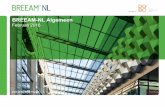 BREEAM-NL Algemeen Green Building Council | Algemeen – Opgericht 1 juni 2008 – Marktinitiatief: ‘zorg voor één gemeenschappelijke taal voor duurzaamheid in vastgoed’ –