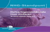 NHG-Standpunt Huisartsgeneeskunde voor ouderen · NHG-Standpunt Toekomstvisie Huisartsenzorg ... De huisartsengroep maakt afspraken met de tweede lijn over afstemming en samenhang
