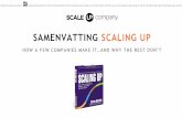 SAMENVATTING SCALING UP - ScaleUp Company · PDF file · 2017-07-12samenvatting scaling up how a few companies make itand why the rest don’t