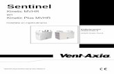 Sentinel - Ventilatie door AIRLIFE · Over dit document Sentinel Kinetic MVHR Installatie en ingebruikname 4 Contents Productbeschrijving 5 Sentinel Kinetic en Sentinel Kinetic Plus