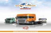 Euro Truck Simulator Manual · Start als volgt: a. ... hoe je moet rijden en waar je de eerste opdracht kunt krijgen! ... zoek je een laaddepot met de markering Opdracht,