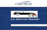 rentanorm La Norme Renta Voitures 1-15 FR.pdf · La Norme Renta® 3 Vehicules particuliers 1. Introduction La norme Renta, développée par Renta en concertation avec des spécialistes