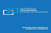 Management Systeem Integrale Veiligheidintegraalveilig-ho.nl/wp-content/uploads/Management-Systeem... · 3 Management Systeem Integrale Veiligheid !! 0 Inleiding 0.1Algemeen-Deze