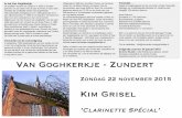 24 januari 2016 Zundert Goghkerkje Concert Zondag 22 … · 2015-11-22 · Sarabanda, Giga, Ciaconna Kim Grisel (1991)begon!reeds!in!groep!5!van! de!basisschool!met!muzieklessen.!Ze!begon!met!