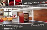 erd? - eurocave.nl · De Collection-lijn vormt een stijlvolle aanvulling op uw interieur: onze nieuwe lijn is geheel gecreëerd om te worden geïntegreerd in uw huiskamer en uw mooiste