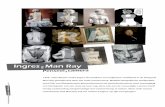 Ingres Man Ray - jufpetri.files.wordpress.com · Kunstbeschouwing Ingres vs Man Ray 0841541 weer litho’s. Wat dat betreft hebben beide kunstenaars misschien meer gemeen dan het