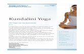 Kundalini Yoga - Centrum Djoj Rotterdam Yoga... · Net zoals bij de kriya’s zijn er vele meditatie’s die voor allerlei doeleinden zijn. ... noemd. Pranayama is de beheersing (yama)