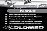 Manual - Colombo Algadrex Web.pdf · 3 Dosering: 1 Sachet van 100 ml per 2000 liter vijverwater. De benodigde hoeveelheid in een gieter of een emmer met water voormengen. Dan gelijkmatig