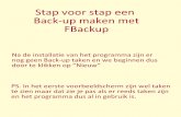 computerplusclub.nl · Stap voor stap een Back-up maken met FBackup Na de installatie van het programma zijn er nog geen Back-up taken en we beginnen dus door te klikken op "Nieuw