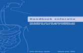 Handboek enteralia - pharmalink.nl · Met dank aan André Klappe applicatiebeheerder/kwaliteitsmanager, afdeling Klinische farmacie voor het ontwerpen van de Access®-database. Hans