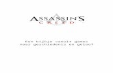 kathobit.files.wordpress.com€¦ · Web viewAssassins. Het eerste spel uit de Assassin’s creed reeks begint bij de jonge Altaïr ... Tijdens het spel word duidelijk dat je de wereld
