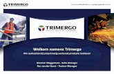 Welkom namens Trimergo - exact.com · ETO: Engineer to Order MTO: Make to Order CTO: Configure to Order Projecten Standaard ATO: Assemble to Order MTS: Make to Stock b81824 b81824