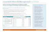 Laserfiche Records Management Factsheet · Laserfiche Records Management Factsheet ... file plan Allow users who are not records managers to access documents without exposing the