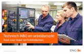 Technisch MBO en arbeidsmarkt - ing.nl€¦ · ING Economisch Bureau 2 Technisch MBO en arbeidsmarkt • Mei 2017 Voorwoord en samenvatting ... 1.2 Digitalisering vraagt meer skills