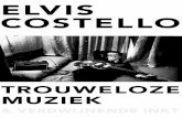 ELVIS ELVIS COSTELLO COSTELLO - boeken.com · Over het boek Elvis Costello, geboren als Declan Patrick MacManus, groeide op in Londen en Liverpool als kleinzoon van een trompettist
