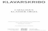  · Nr. 08843 Januari 2018 © 2018 Klavarskribo - 2 - Catalogus Klassiek Orgel A 6766 b/c A Perfect Day, Een mooie dag (Jacob Bond) E & N (man.) 8014 c/d A …