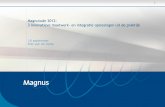Magnutude 2012: 3 innovatieve maatwerk- en integratie ... · •Shipping & Receiving •Reprographics & Xerox •Document Handling •Transportation ... houdt de scores van de filialen
