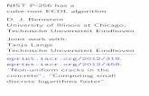 NIST P-256 has a cube-root ECDL algorithm D. J. … · cube-root ECDL algorithm D. J. Bernstein University of Illinois at Chicago, ... De nition from Crypto 1994 Bellare{Kilian{Rogaway