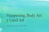 Happening, Body Art y Land Art - IES JORGE JUAN / …iesjorgejuan.es/sites/default/files/apuntes/geografiaehistoria... · 1950 caracterizada por la participación de ... 1961 Manzoni