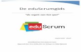 De EduScrumgids Nederlands 1.2 - eduScrum Homepageeduscrum.nl/file/CKFiles/De_EduScrumgids_Nederlands_1.2.pdf · Een!van!deze!gebieden!is!het!onderwijs.!De!mogelijke!toepasbaarheid!van!Scrum!in!het!onderwijs!