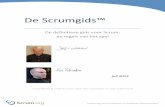 De Scrumgids - Mentorum Trainingen & Consultancy · De Scrumgids™ De definitieve gids voor Scrum: de regels van het spel juli 2013 Ontwikkeld & onderhouden door Ken Schwaber en