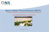 Best Value Procurement (BVP) - ons.zwolle.nl · Best Value Procurement (BVP) “Vind de aanbieder die boven het maaiveld uitsteekt” Introductie BVP deel 1, de essentie Februari
