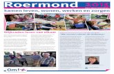 Uitgave 3, juni 2015 Roermond 2015 · voorzieningen en dagelijkse dingen. In het Zorgteam werken Wmo-consulenten van de gemeente samen met professionele ... voortaan eerst gekeken