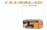 CCLLUUBBBBLLAADD - svtivolivoetbal.nl 2013-14/clubblad 46nr5.pdf · met een droge knal de 3 -0 binnen. Dezelfde Smolders bracht ook de 4-0 op zijn naam. 9 Tivoli – Sterksel 4-0