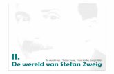 Eerste Wereldoorlog 1914 – 1918 - bartjandegraaf.nl · De wereld van Stefan ZweigDe wereld van… Stefan Zweig, Frans Kafka, ... daarboven zonder angst of gevoel van bedreigd-zijn
