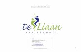 Schoolplan 2015-2019 BS De Liaan 2015-2019 .pdf · 2 Schoolplan 2015-2019 basisschool de Liaan INHOUD 0. Inleiding 4 1. De school en haar omgeving 4 Biografie. Ouder-leerlingpopulatie