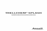 TRELLCHEM SPLASH - protective.ansell.comprotective.ansell.com/Global/Protective-Products/Trellchem/Manuals/... · 45 5 BELANGRIJK! Deze handleiding geldt alleen voor Trellchem® Splash.