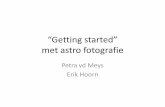^Getting started met astro fotografie - urania.be · Erik Hoorn • Bezig sinds mei 2010, januari 2010 voor het eerst een kijker in bezit • Maak nog steeds genoeg beginners fouten: