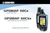 GPSMAP 60Cx - support.waypointgps.besupport.waypointgps.be/images/e/e3/3500_gpsmap60csxreeks.pdf · GPSMAP 60Cx en GPSMAP 60CSx. De 60CSx heeft dezelfde mogelijkheden als de 60Cx,