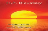 H.P. Blavatsky: Geselecteerde artikelen 3 · H.P. Blavatsky Geselecteerde artikelen Deel 3 1887 –1889 Theosophical University Press Agency ... Tetragrammaton 63 Laat ieder mens