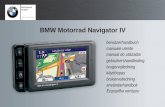 BMW Motorrad Navigator IV€¦ · Configurar o Navigator IV: A unidade deverá activar-se automaticamente, se tanto ela como o veículo estiverem ligados. Para ligar ...