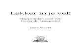 Lekker in je vel pocket - joyce-meyer.nl · 3 Het advies in dit boek is niet bedoeld om de plaats van vakkundige diensten in te nemen. Dieet en beweging moeten altijd plaatsvinden