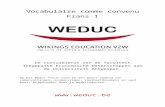 weducforum.files.wordpress.com  · Web viewVocabulaire comme convenu Frans 1 . De cursusdienst van de faculteit Toegepaste Economische Wetenschappen aan de Universiteit Antwerpen.