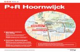 P+R Hoornwijck - htm.nl · n n gs traa t groenewegje i d w a l a c ob ca s s traa t hooftskade aliant-plein noordw al v e n a de lijnb aan v o n e l s traa t de withs traa t piet