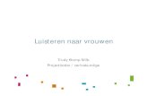 Luisteren naar vrouwen - deliver-studie.nl TK Deliver.pdf · acupunt. % N=1026 55 18 15 14 6 2