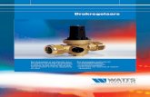 Drukregelaars - Watts Water Technologies EMEA … Een drukregelaar is een klep die, d.m.v. het variëren van de eigen drukverliezen, in staat is de druk bij de uitlaat constant te
