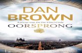 Dan Brown - bol.com · Van Dan Brown zijn verschenen: Het Juvenalis Dilemma e De Delta Deceptie e Het Bernini Mysterie e De Da Vinci Code e Het Verloren Symbool e Inferno e Oorsprong