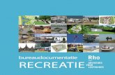 bureaudocumentatie recreatie - rho.nl · Camping de Muie - Sint Maartensdijk. Beeldkwaliteit Beeldkwaliteit Wanneer eenheid in standplaatsen is gewenst, bijvoor-beeld in een gebied