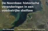 De Noordzee: historische veranderingen in een voedselrijke ...thissideofparadise.nl/wp-content/uploads/2015/08/north-sea.pdf · De Noordzee: historische veranderingen in een voedselrijke