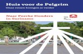 Naar Peerke Donders in Suriname - peerkepad.nl voor de Pelgrim - peerke donders 2019.pdf · Graf Peerke Donders in kathedraal Peerke achterna Deze boeiende 12-daagse pelgrimsreis