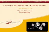 Concert zaterdag 18 oktober 2008 Devich Trio Open Haven … nr 3... · Smetana en Dvorák en de derde van Piazzolla en Bragato. De twee eerste cd’s kregen veel positieve aandacht